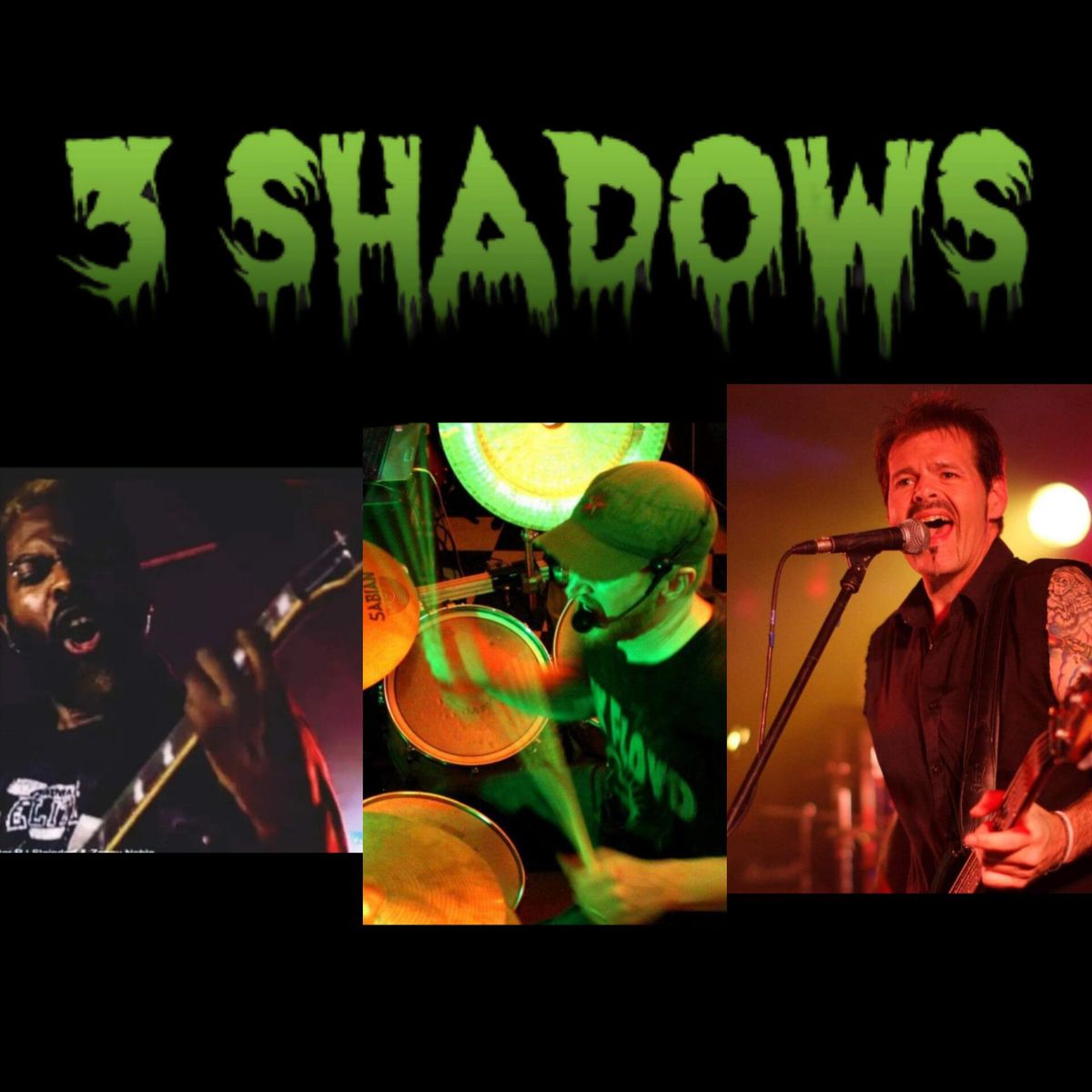 3SHADOWS LIVE @ our corner bar 