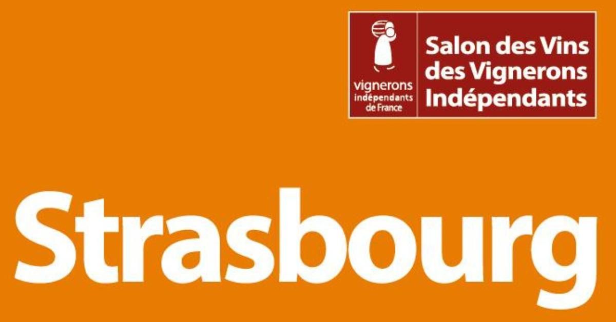 Salon des Vignerons Ind\u00e9pendants de Strasbourg