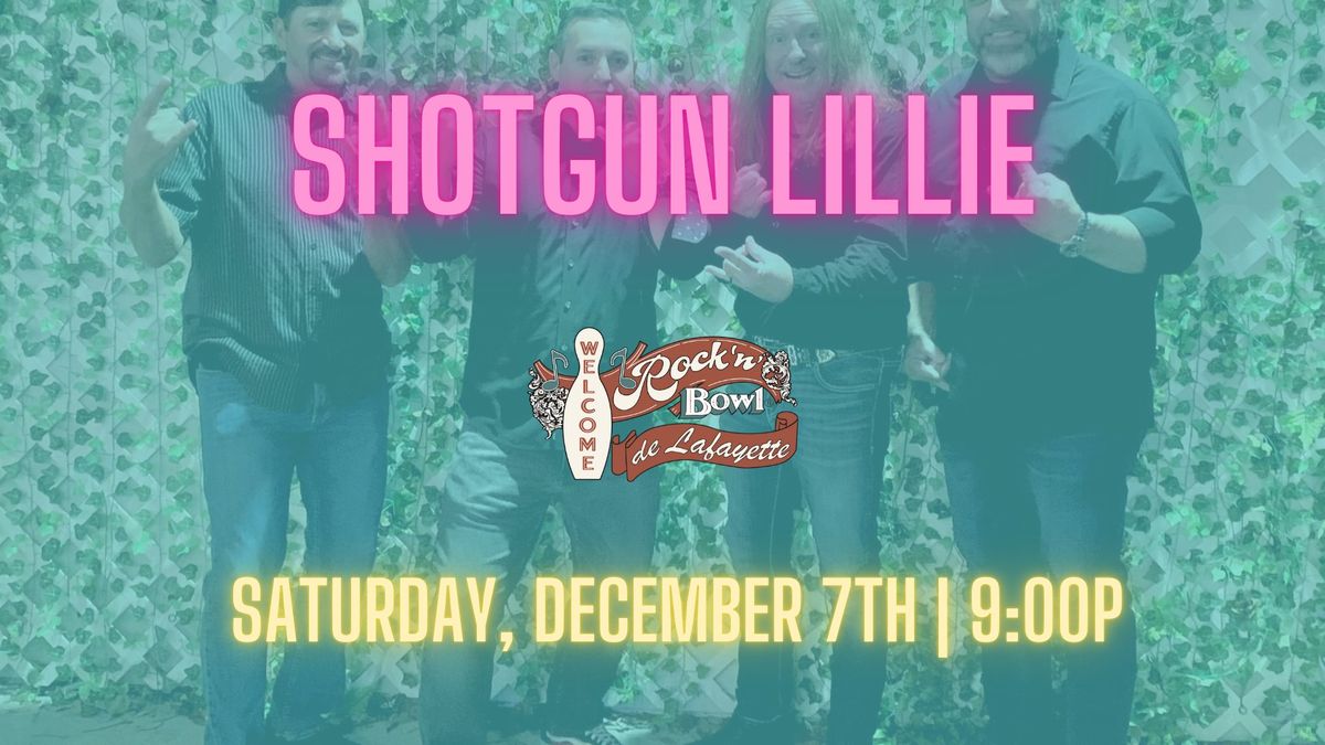 Shotgun Lillie | Rock'n'Bowl\u00ae de Lafayette