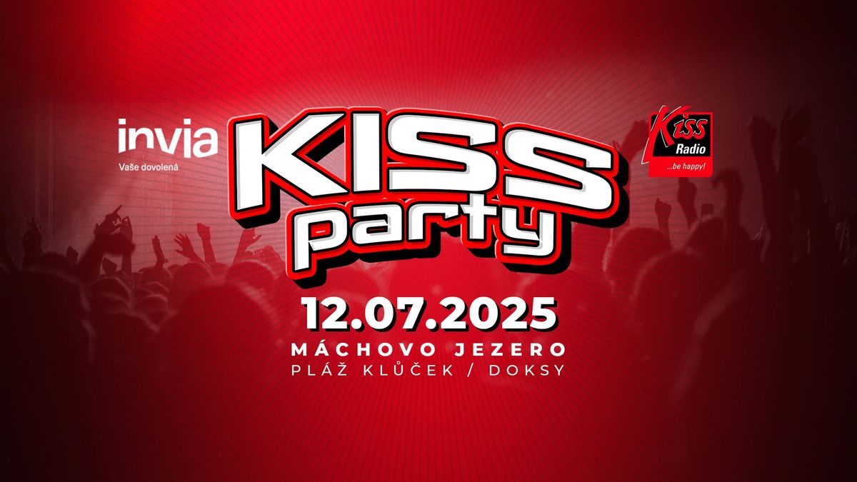 KISSPARTY LIVE M\u00c1CHOVO JEZERO 2025