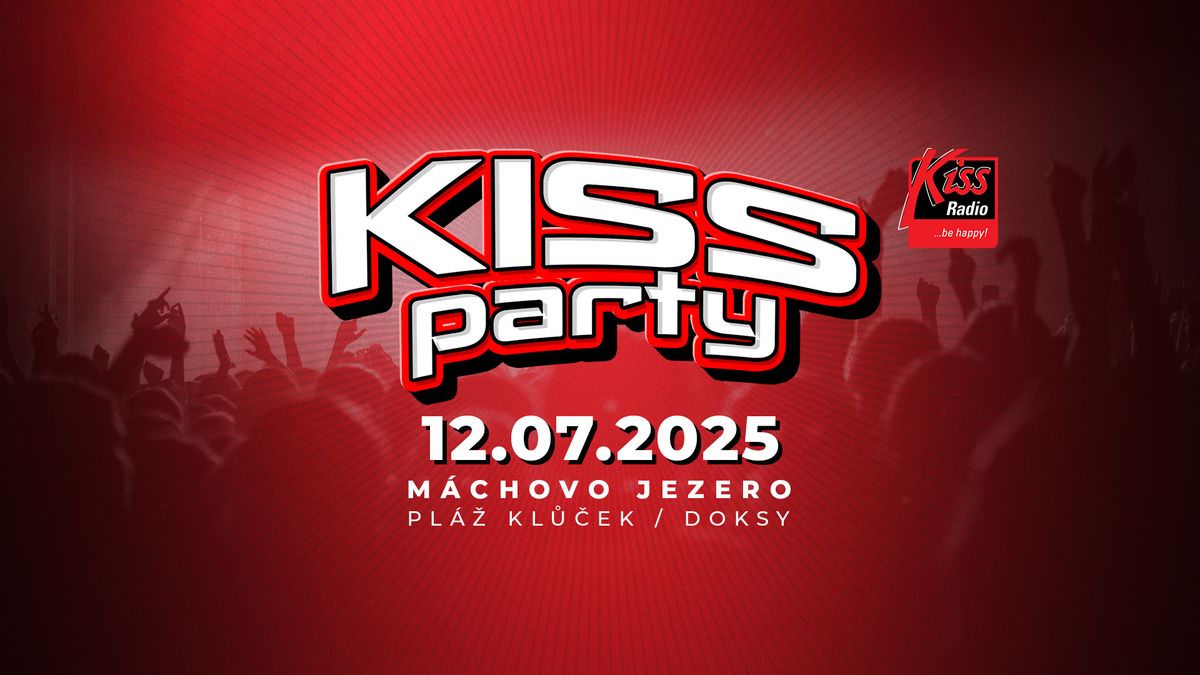 KISSPARTY LIVE M\u00c1CHOVO JEZERO 2025