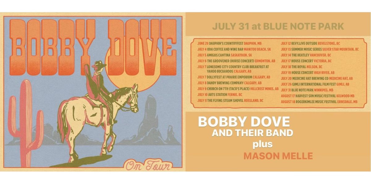 Bobby Dove & Their Band + Mason Melle at Blue Note Park (Winnipeg)