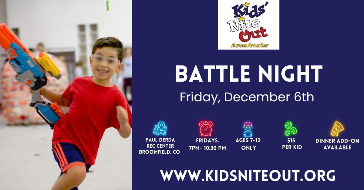 Battle Night- Kids' Nite Out Across America