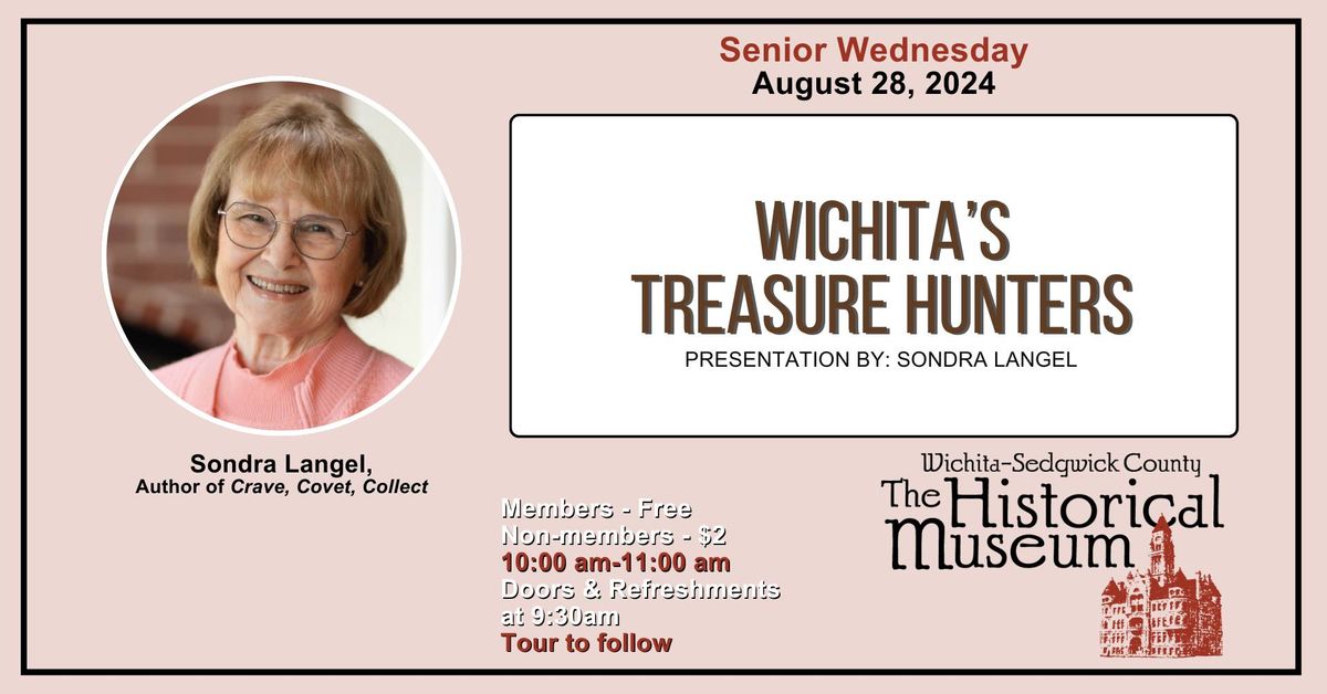 Senior Wednesday (August) - Wichita's Treasure Hunters