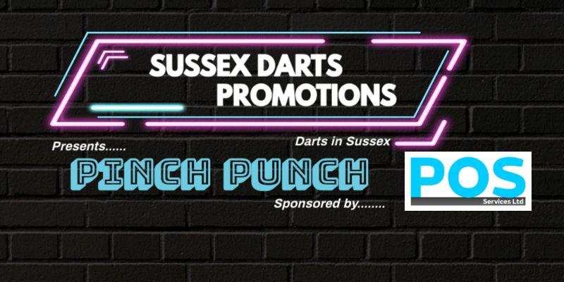 Sussex Darts Promotions & POS Services Ltd presents - Pinch Punch