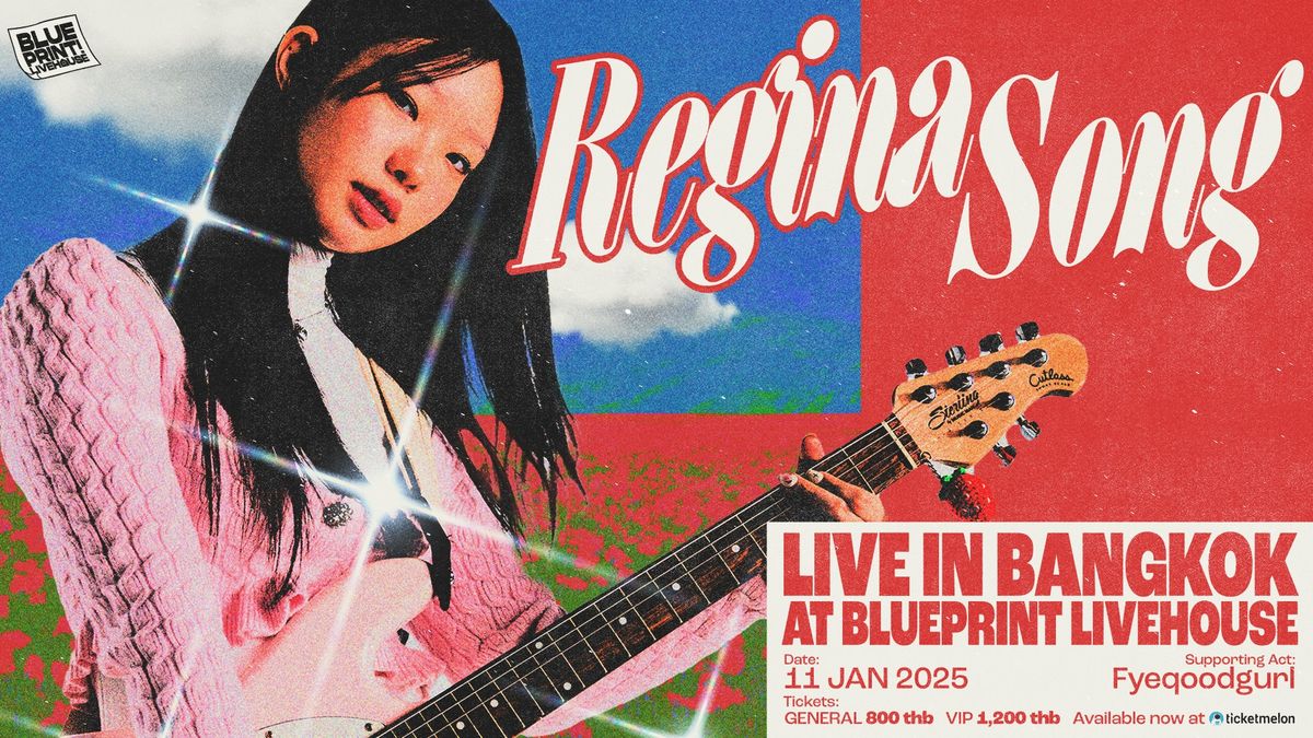 Blueprint Livehouse: Regina Song Live in Bangkok