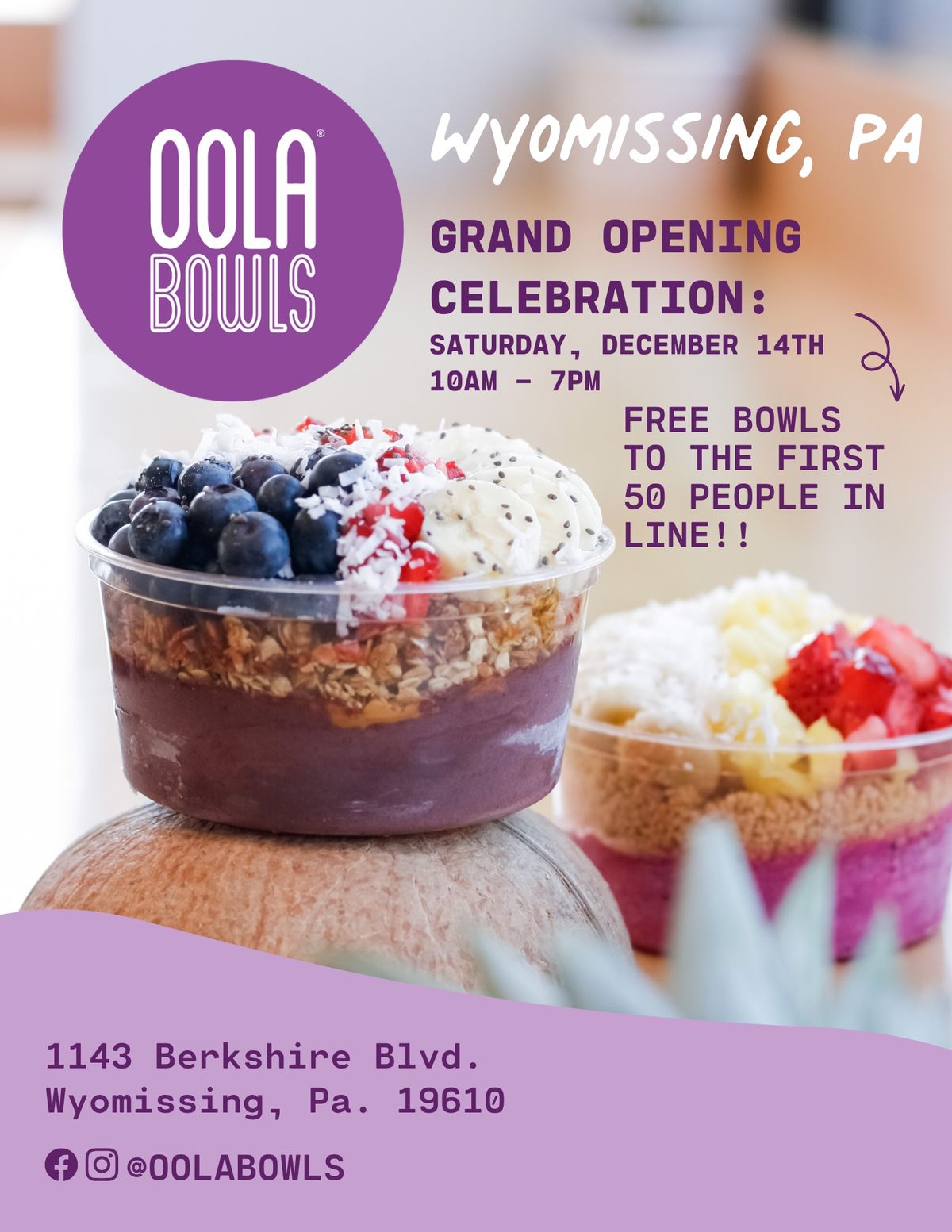 Oola Bowls, Wyomissing Grand Opening 