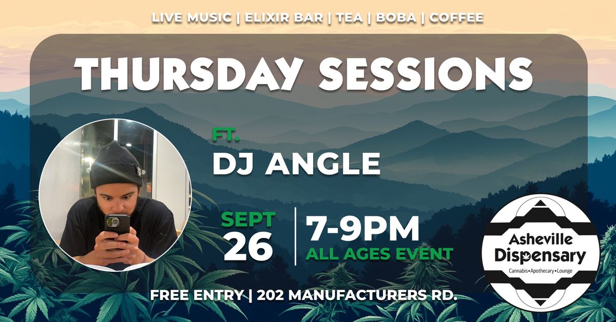 Thursday Sessions ft. DJ Angle