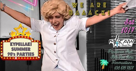 Kypellaki summer 90s parties @ Macaw Beach Bar