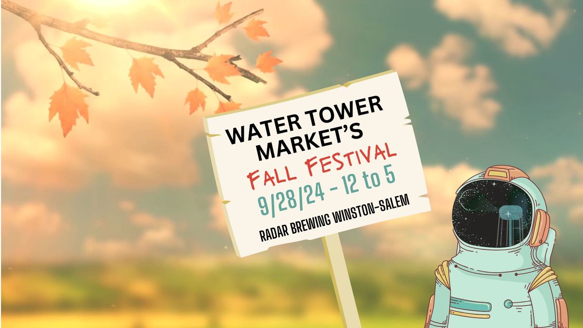Water Tower Market's Fall Festival