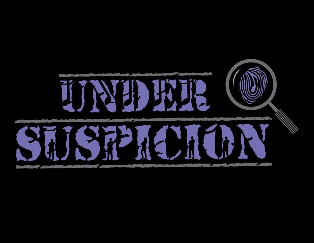 Under Suspicion at the 44 