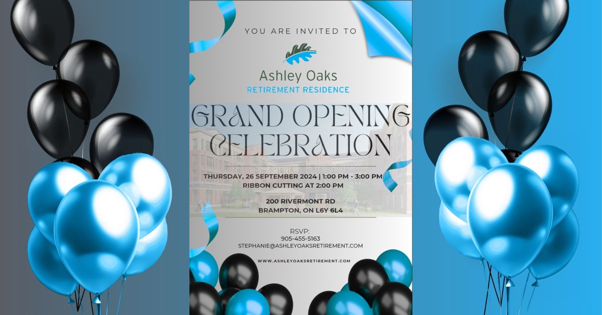 Grand Opening Celebration | Ashley Oaks Retirement Residence