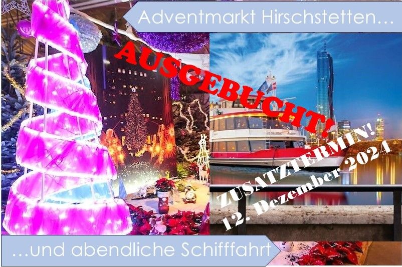 Adventmarkt Hirschstetten und abendliche Schifffahrt