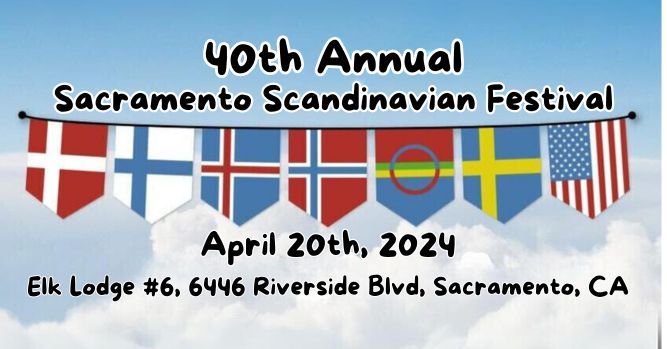 40th Annual Sacramento Scandinavian Festival