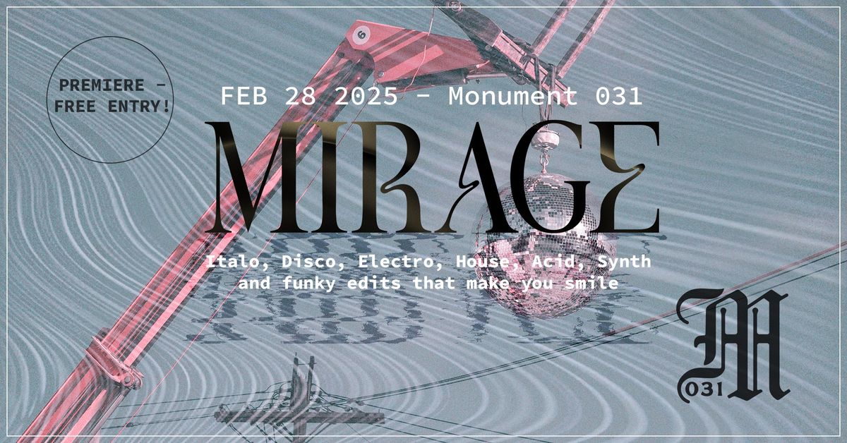 MIRAGE Premiere Feb 28