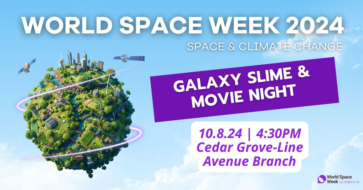 Teen Time: Galaxy Slime & Movie Night at the Cedar Grove-Line Avenue Branch