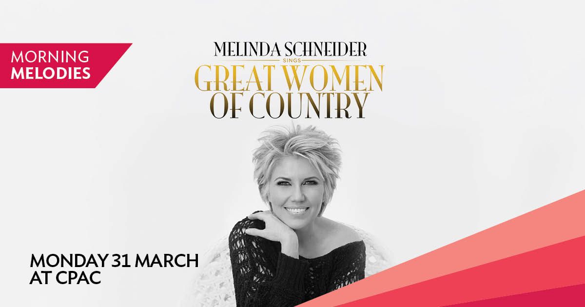 Morning Melodies - Great Women of Country || Cairns Performing Arts Centre