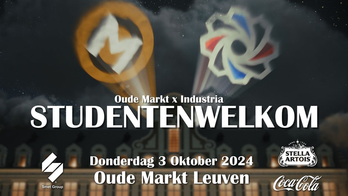 Studentenwelkom by Oude Markt X Industria