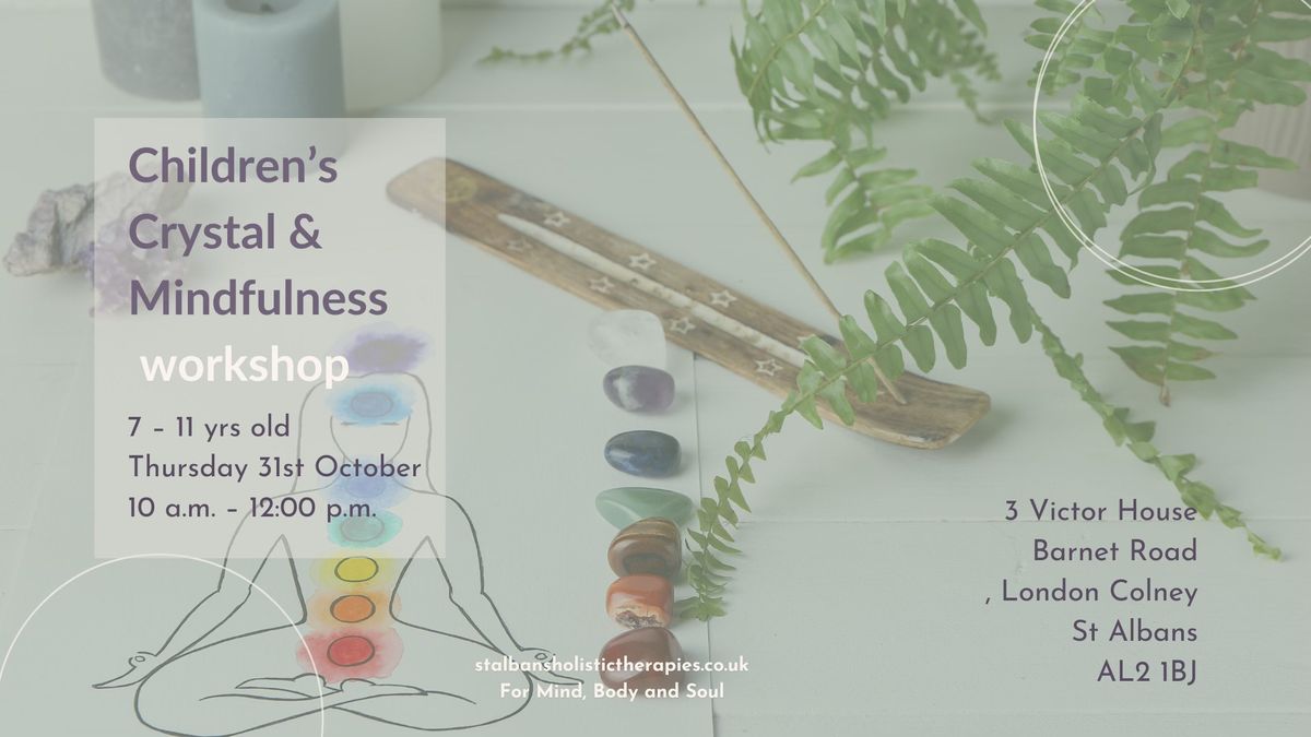 Children's Crystal & Mindfulness workshop