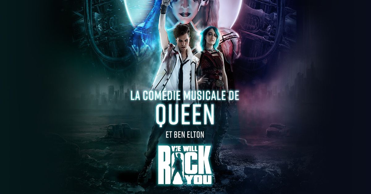 We Will Rock You - La com\u00e9die musicale de Queen \/\/ Trois-Rivi\u00e8res