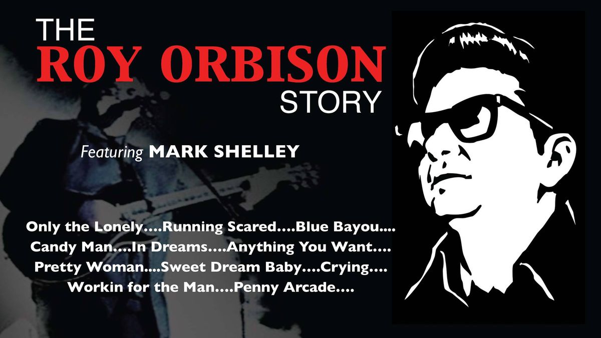 The Roy Orbison Story