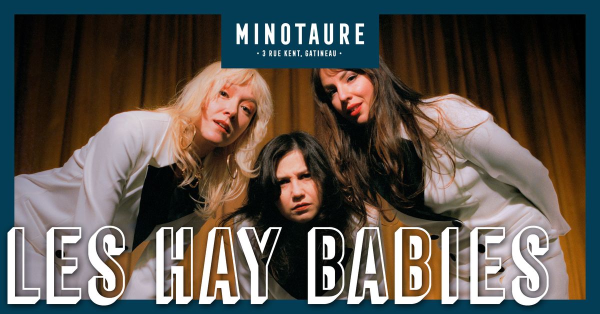 Les Hay Babies au Minotaure