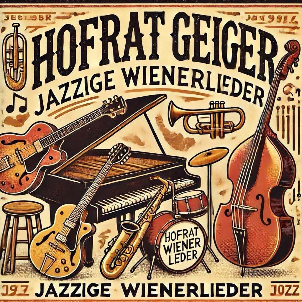 Hofrat Geiger - Jazzige Wienerlieder