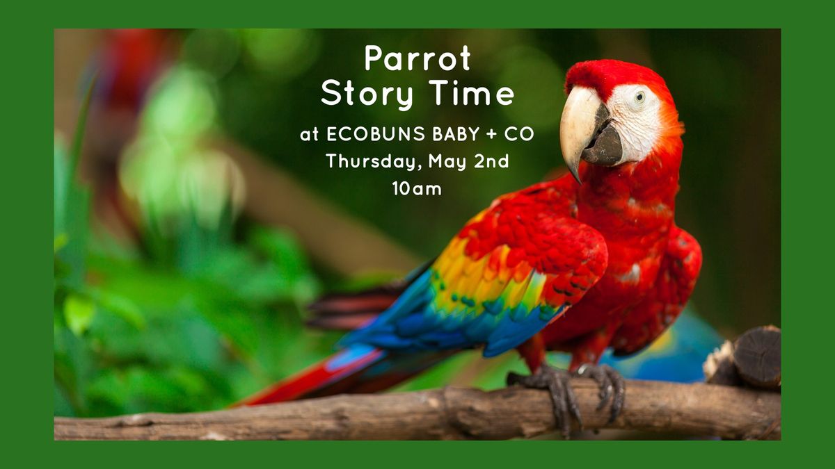 Story Time with a Parrot!