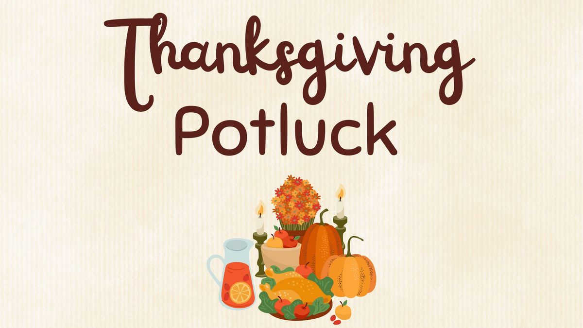 Thanksgiving Potluck