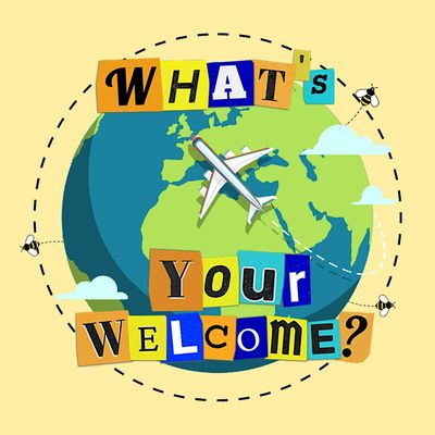 What's Your Welcome?