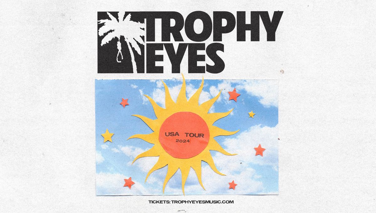 Trophy Eyes | Atlanta, GA
