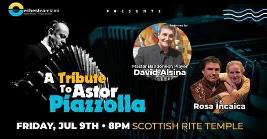 A Tribute to Astor Piazzolla - *NEW VENUE