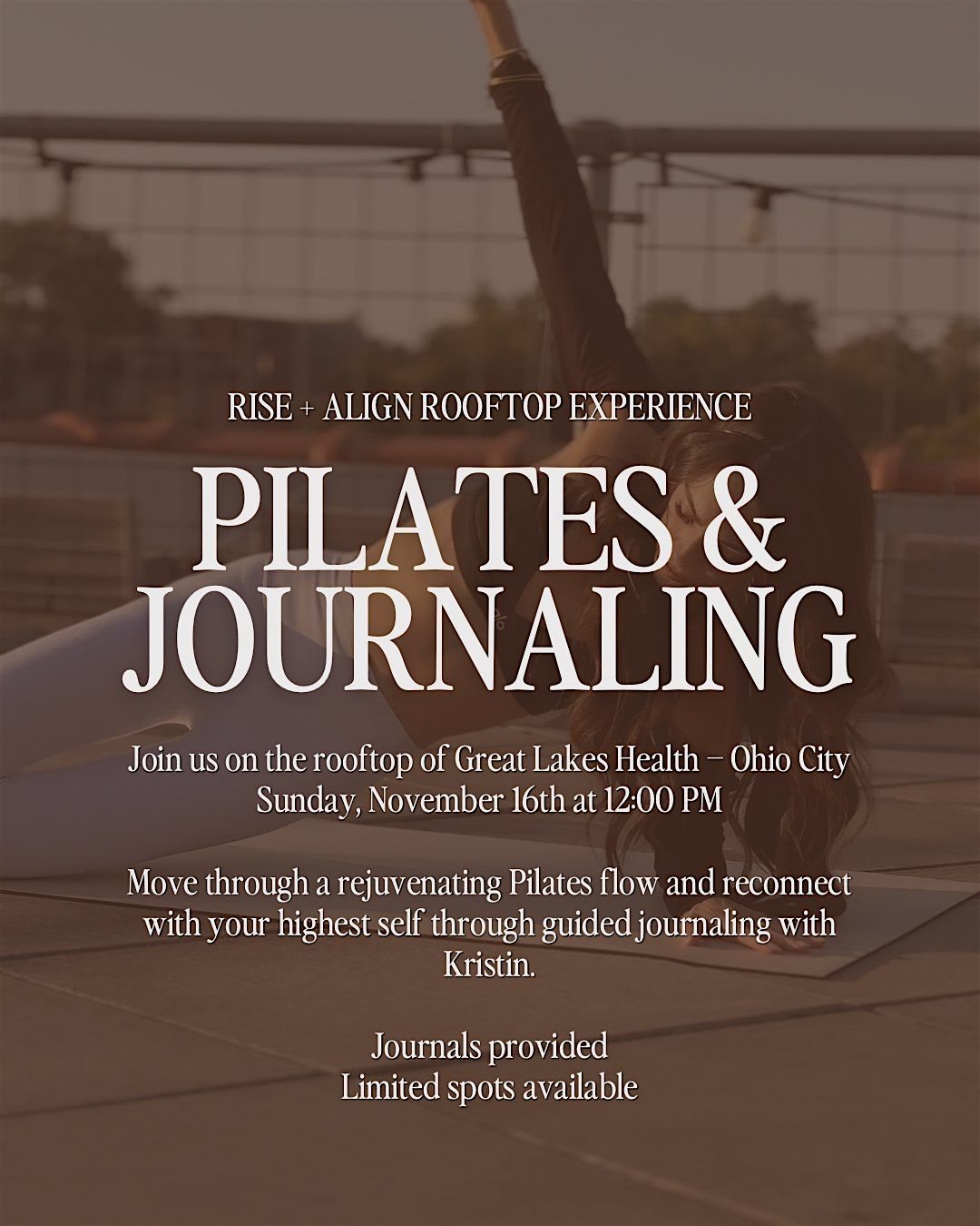 RISE + ALIGN ROOFTOP EXPERIENCE: pilates and journaling