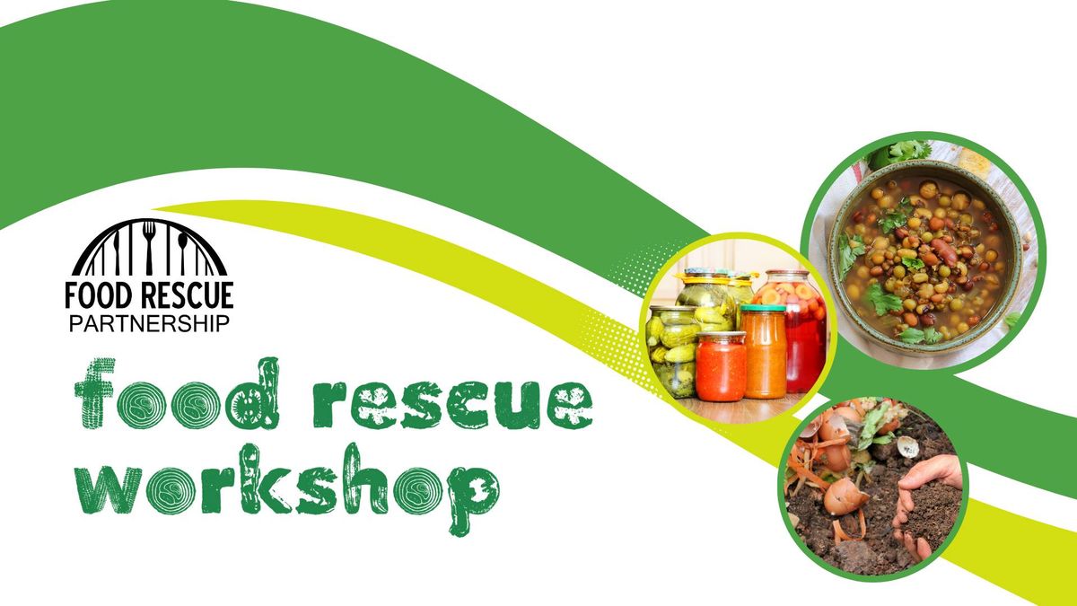 2024 Food Rescue Workshop