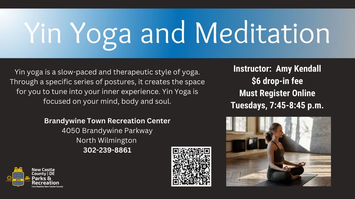 Yin Yoga & Meditation