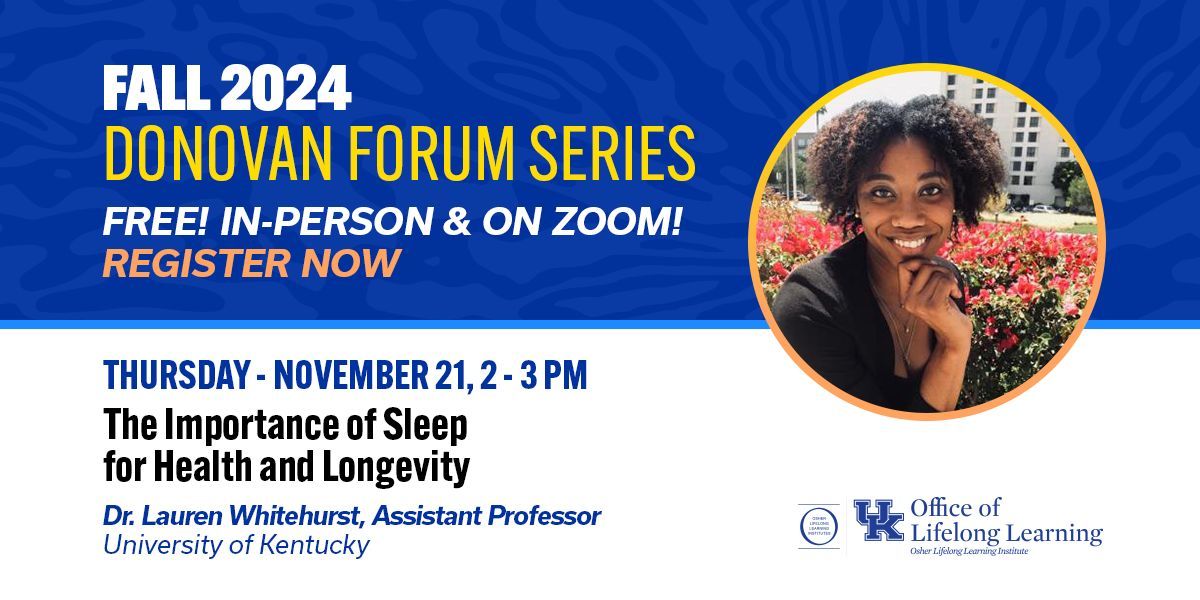 Fall 2024 Donovan Forum Series: The Importance of Sleep for Health and Longevity