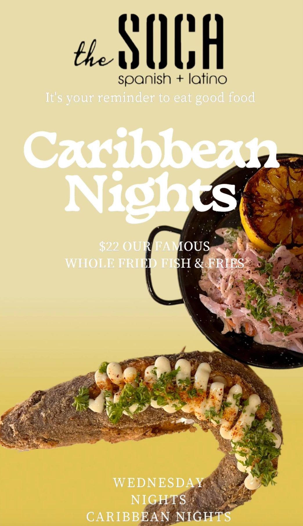 Caribbean Nights -Whole Fried Fish Dinner $22