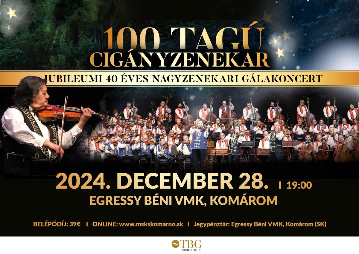 100 TAG\u00da CIG\u00c1NYZENEKAR \/ kar\u00e1csonyi koncert \u2013 viano\u010dn\u00fd koncert \/ Kom\u00e1rom (SK)