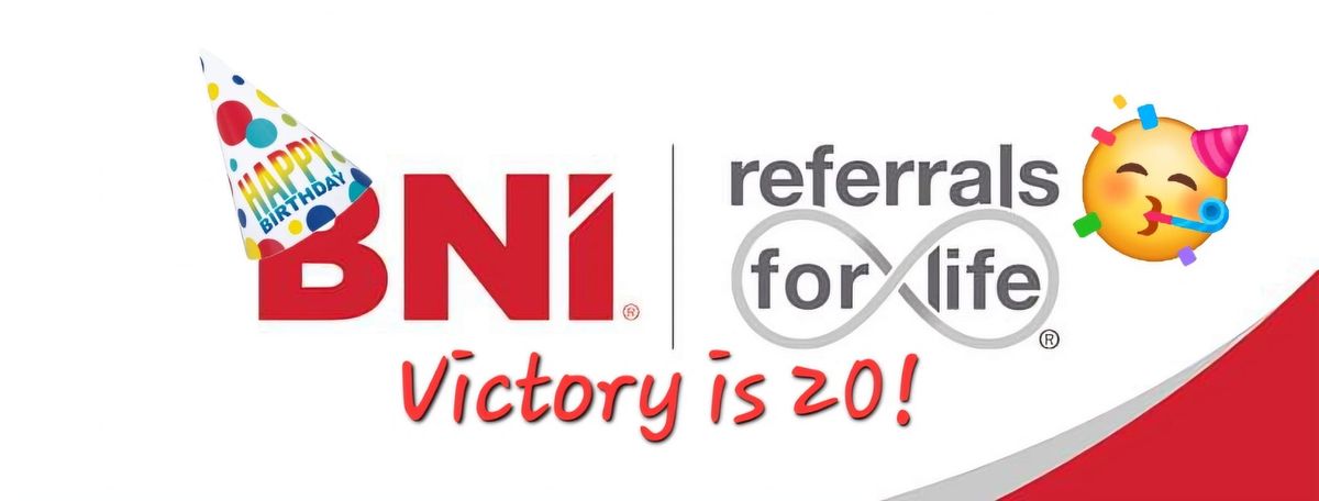 BNI Victory is 20!