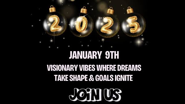 Visionary Vibes Where Dreams Take Shape & Goals Ignite