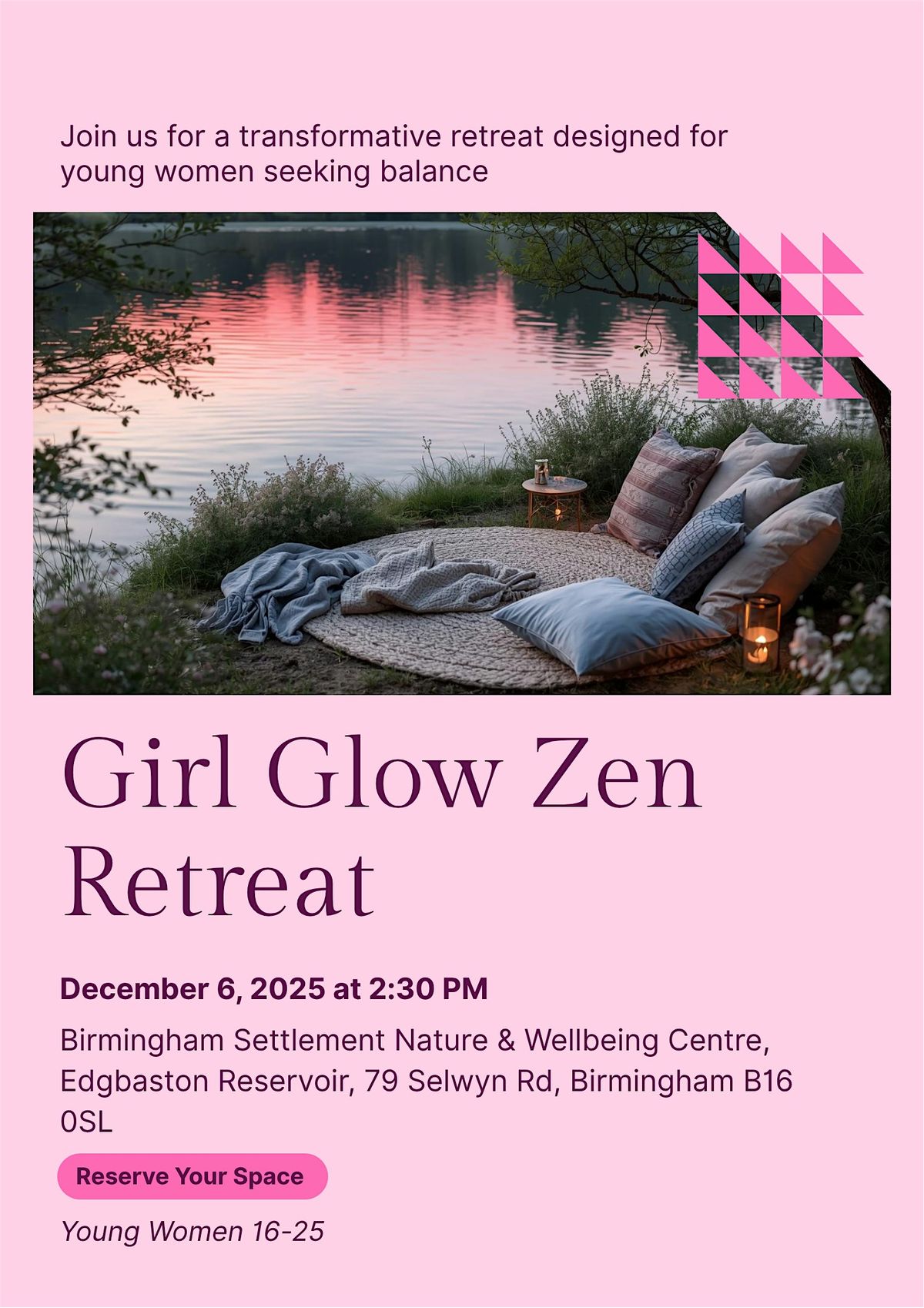 \u201cGirl Glow\u201d Zen Retreat (Young Women 16-25)