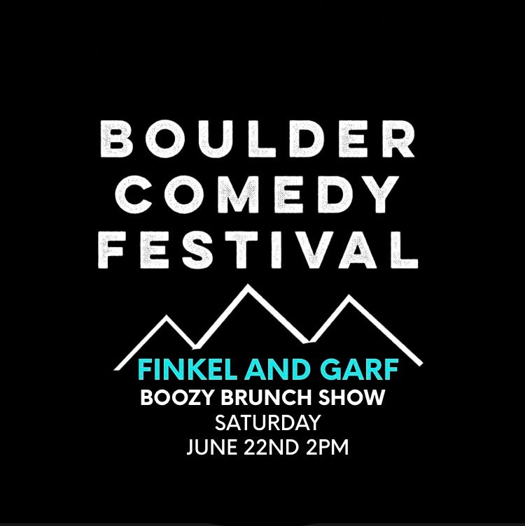 Boulder Comedy Festival at Finkel and Garf