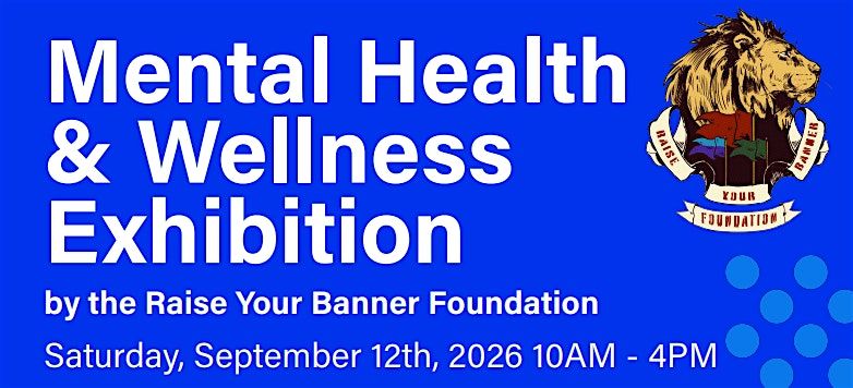 Annual Mental Health & Wellness Exhibition