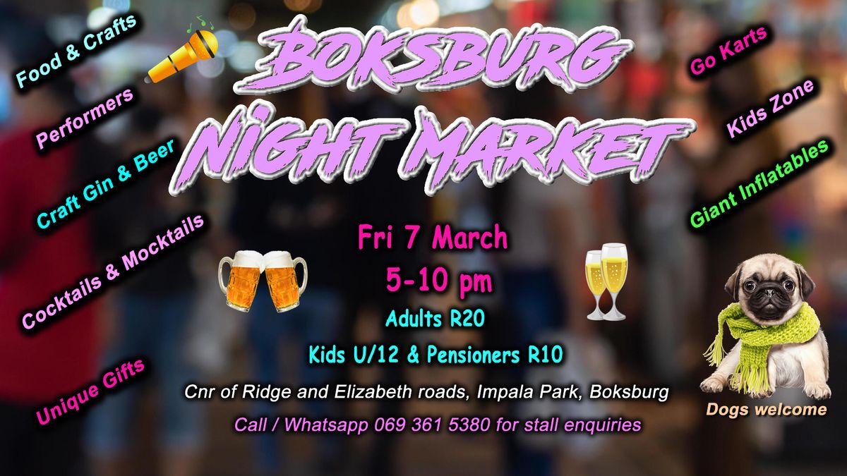 Boksburg Night Market - 7 March