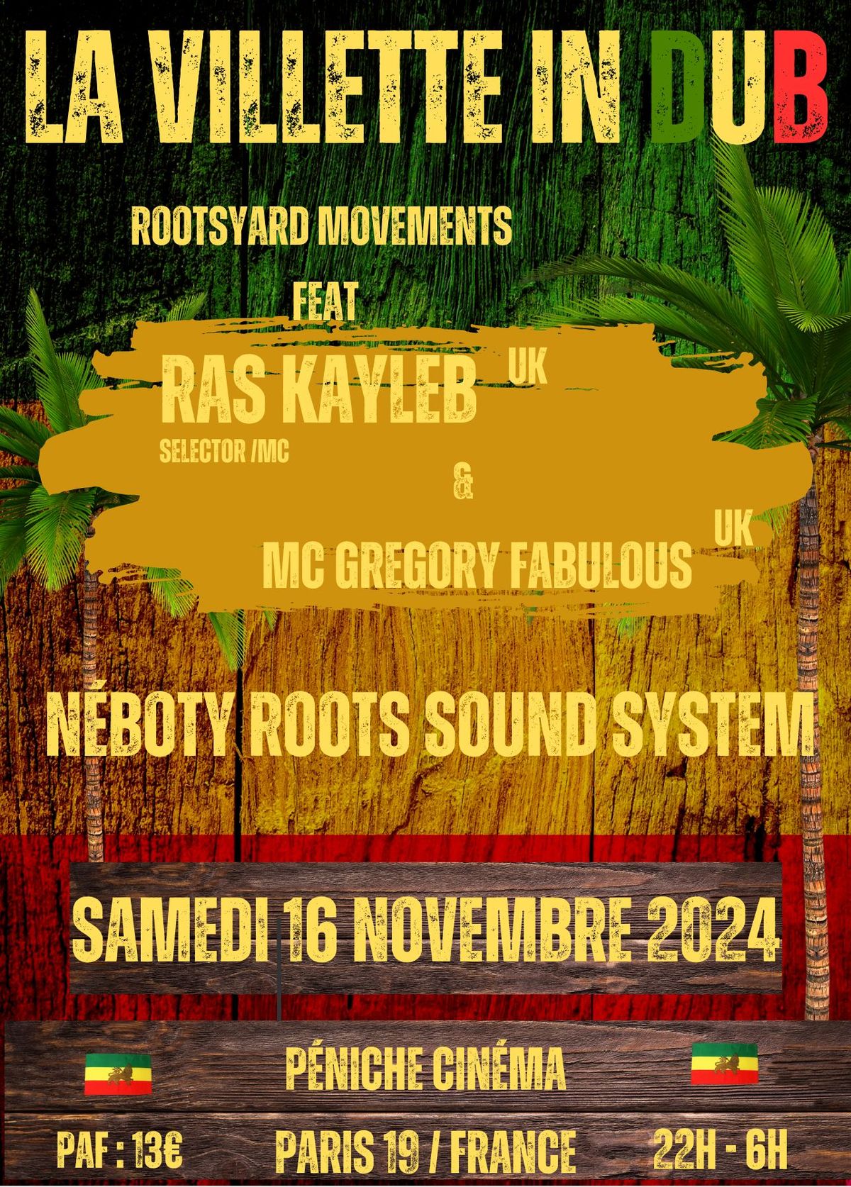 La Villette In Dub Paris with Ras Kayleb feat Gregory Fabulous Uk