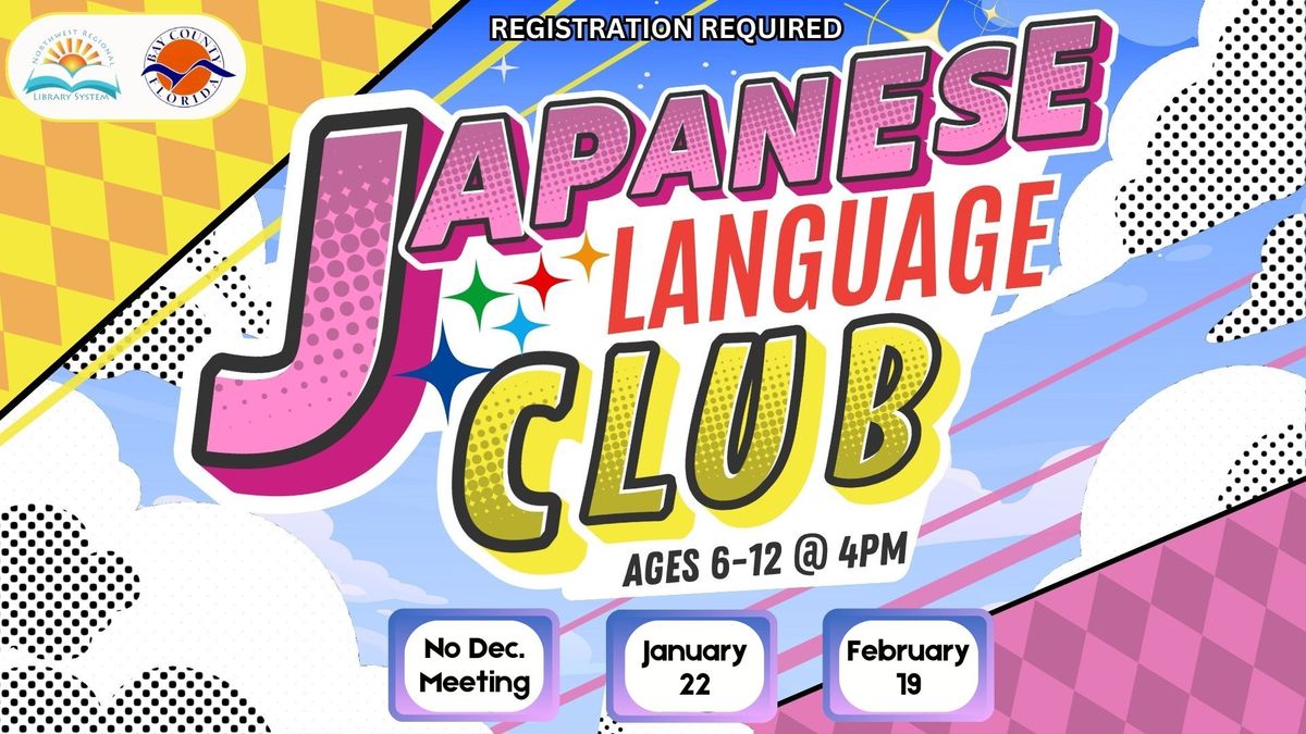 Japanese Language Club (Ages 6 - 12, Registration Required)