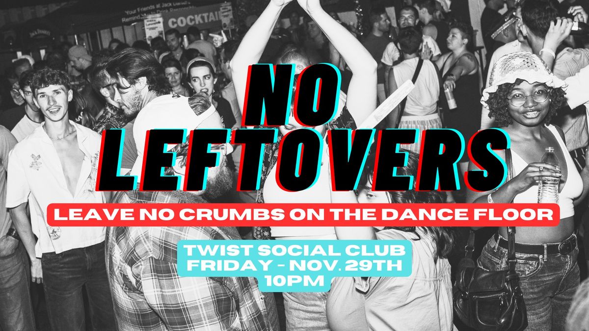 No Leftovers: A Holiday Dance Party