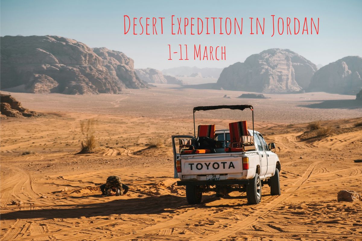 Desert Expedition in Jordan 1-11 March