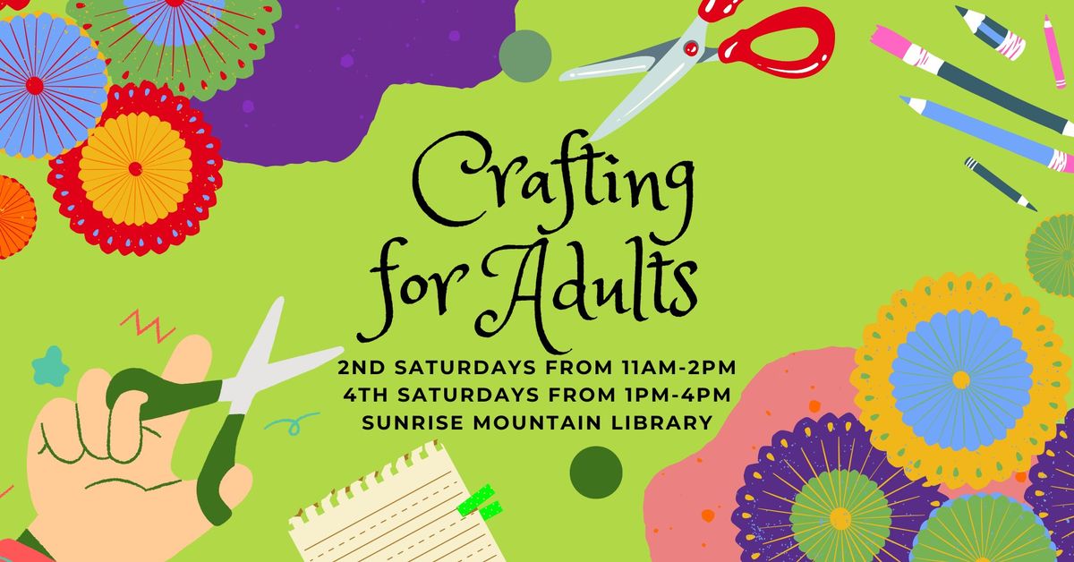 Crafting for Adults @ Sunrise Mountain Library