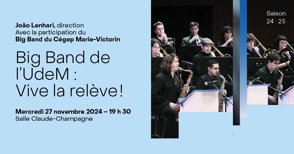 Big Band de l\u2019UdeM : Vive la rel\u00e8ve!